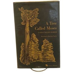 Laura Nelson Baker: A tree called Moses (1966, HC, DJ, First Edition)